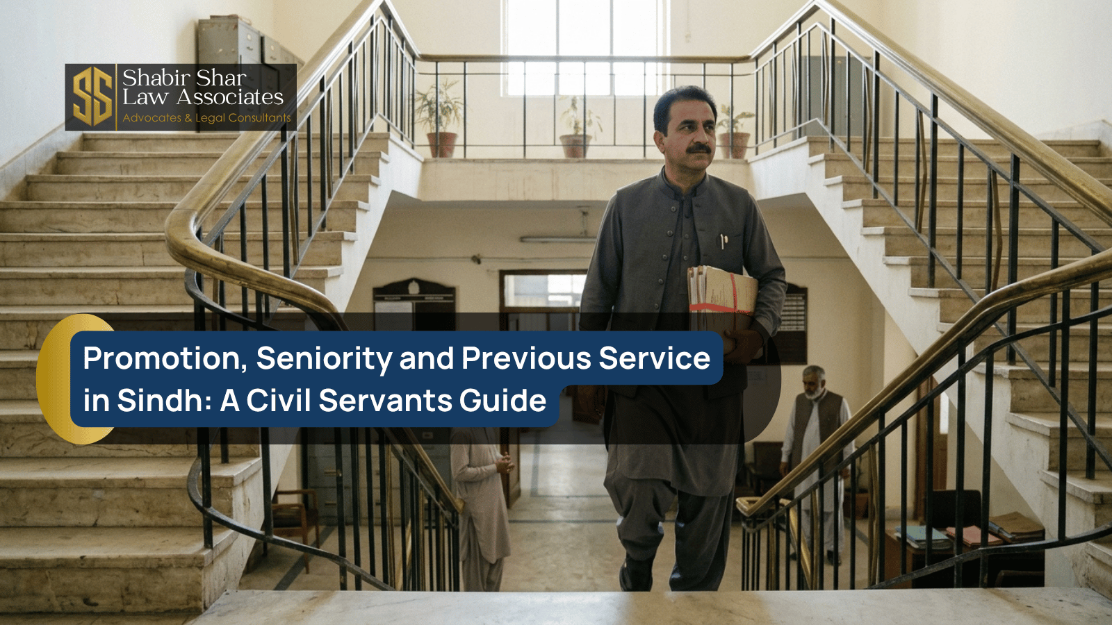 Promotion seniority and previous service progression concept for Sindh civil servants