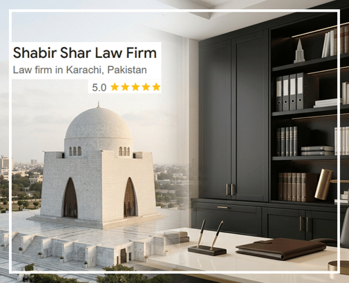 Shabir Shar Law Associates local presence in Karachi with Mazar-e-Quaid and professional legal office setting